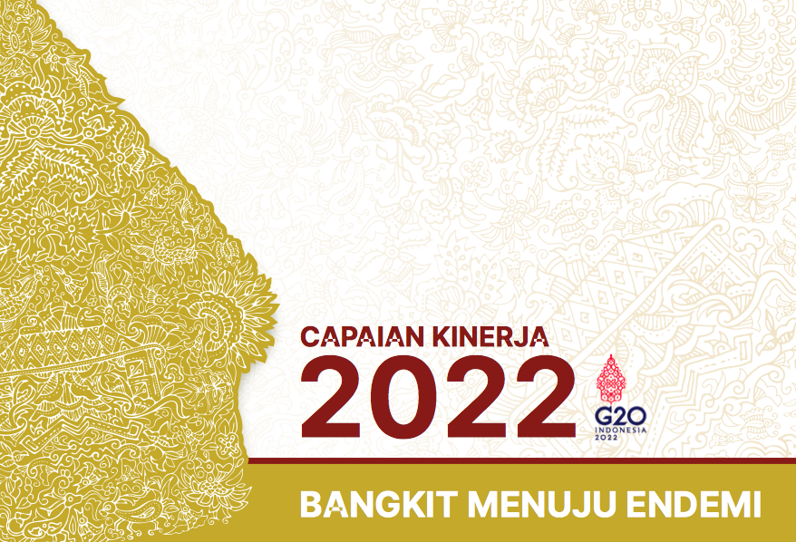 CAPAIAN KINERJA PRESIDEN DAN WAKIL PRESIDEN RI TAHUN 2022