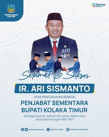 Selamat dan Sukses atas Pengukuhan  Ir. Ari Sismanto Sebagai Pjs. Bupati Kolaka Timur