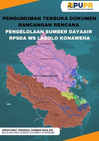 PENGUMUMAN TERBUKA DOKUMEN RANCANGAN RENCANA PENGELOLAAN SUMBER DAYA AIR RPSDA WS LASOLO KONAWEHA