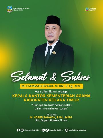 Selamat dan sukses atas pelantikan Muhammad Syarif Muin, S.Ag., MM sebagai Kepala Kantor Kementerian Agama Kabupaten Kolaka Timur